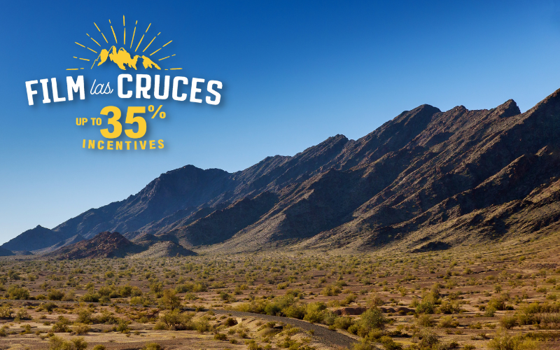Film & TV Incentives: How Does Las Cruces Stack Up?